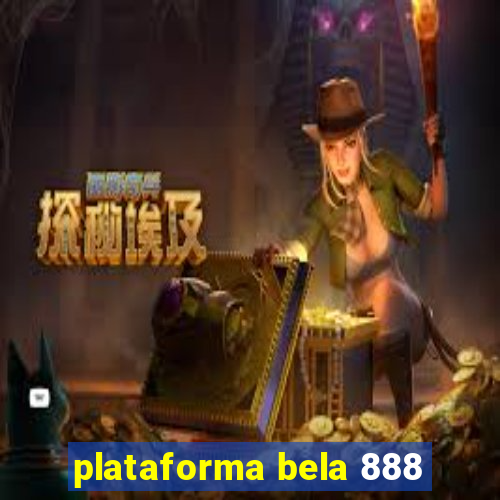 plataforma bela 888